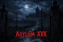 Asylum XVX