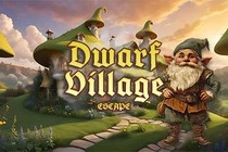 Dwarf Village Escape
