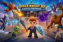 Office Knight 3D: Castle Defense